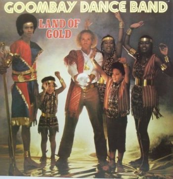Goombay Dance Band are made of gold