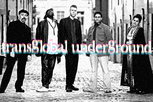 Transglobal Underground í fíling